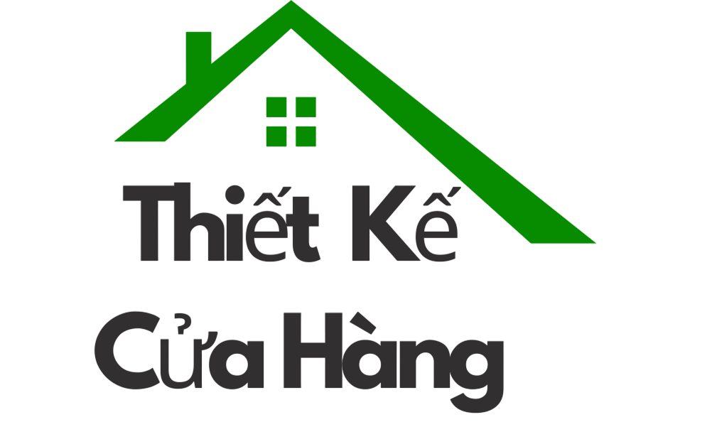 THIẾT KẾ CỬA HÀNG